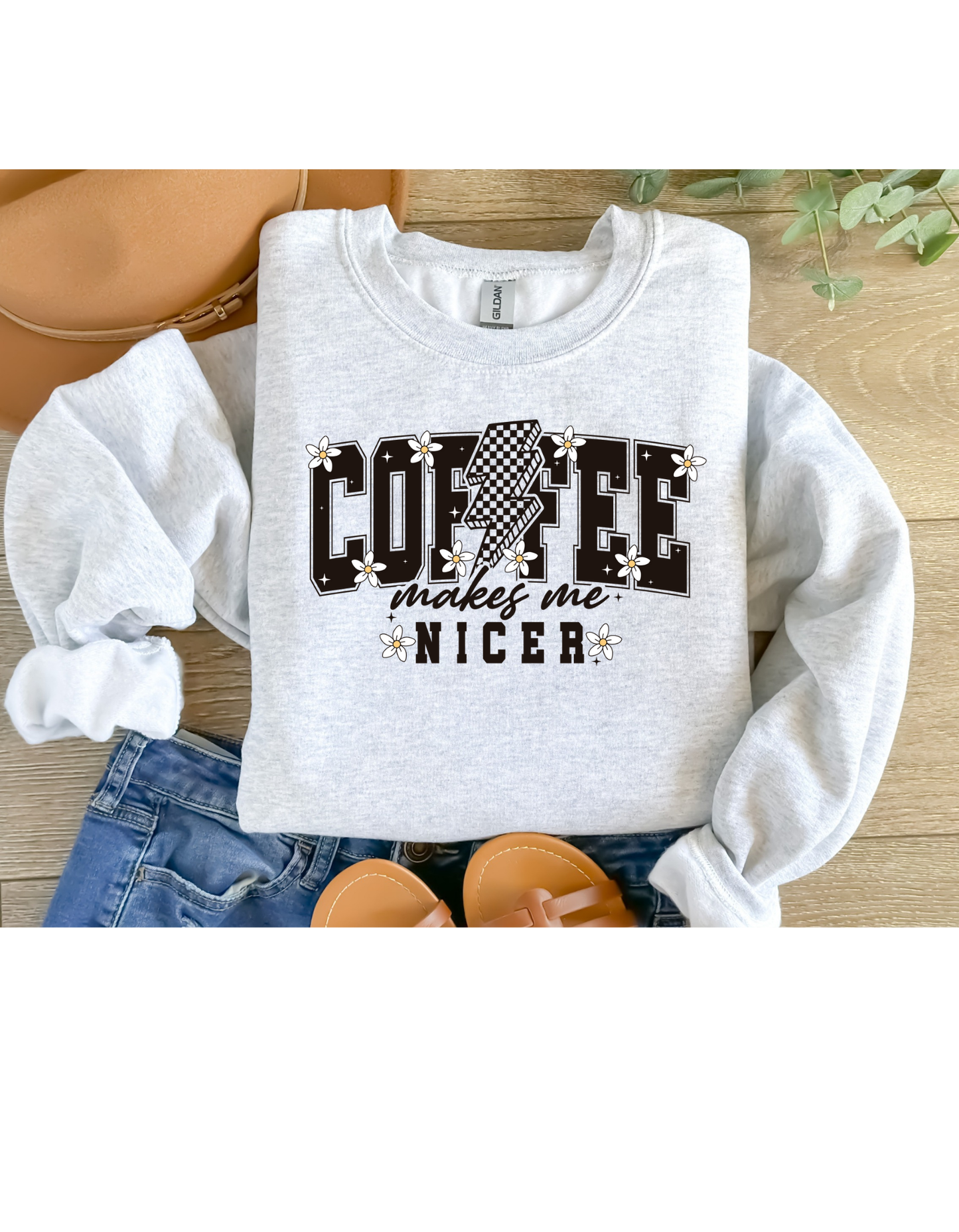 Coffee makes me nicer crewneck sweatshirt